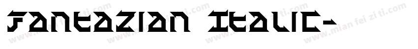 Fantazian Italic字体转换